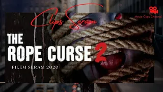 The Rope Curse 2 (2020) Movie clips