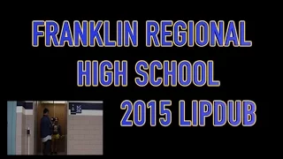 Franklin Regional High School 2015 LipDub