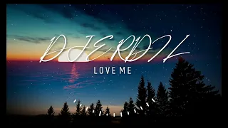 DJ ERDİL- LOVE ME 2022