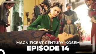 Magnificent Century: Kosem Episode 14 (Long Version)