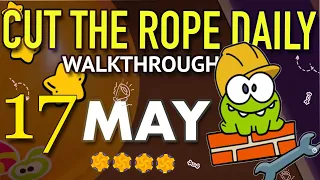 Cut The Rope Daily May 17 | #walkthrough  | #10stars | #solution