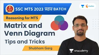 Matrix and Venn Diagram | Basic Concept | Tips and Tricks | SSC MTS 2023 | Shubham Garg