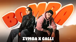 ZYMBA x CALLI – BOMBA [Official Video] Prod. by Monami