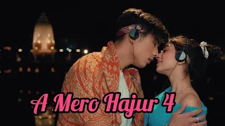 A MERO HAJUR 4 - OFFICIAL MOVIE - ANMOL KC, SUHANA THAPA, JHARANA THAPA