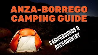 Anza-Borrego Camping Guide - Campgrounds and backcountry camping