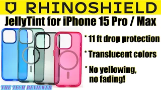 RHINOSHIELD JellyTint iPhone 15 Pro /Max: 11 ft Drop Protection * Cool Colors Won't Yellow or Fade!