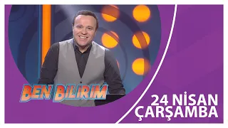 Ben Bilirim - 24 04 2024