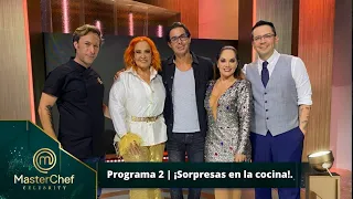 Programa 2 | 28 de agosto | Grandes sorpresas en MasterChef Celebrity. | MasterChef Celebrity 2022