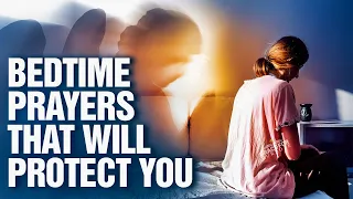 Blessed Bedtime Prayers Before You Sleep | End Your Day With God's Presence & Protection