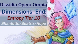 [DFFOO GL] Dimensions' End: Entropy Tier 10: Shantotto/Beatrix/Hope