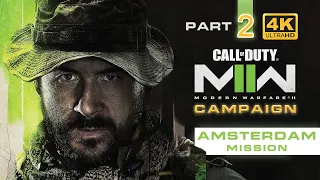 Modern Warfare II Campaign Amsterdam mission (4K) ( no commentary ) Pt.2