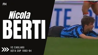 Nicola Berti ● Goal and Skills ● Inter 3:0 Cagliari ● UEFA Cup 1993-94