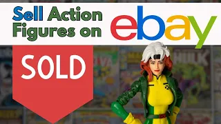 How to Sell Action Figures on EBAY