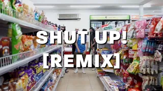 EBA - Shut Up! (REMIX)