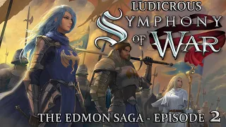 Ludicrous Symphony of War - The Nephilim Saga - Episode 2