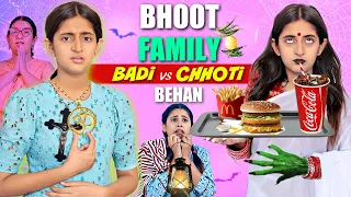 FAMILY DRAMA | BHOOT LAG GAYA | Badi vs Chhoti Behan | MyMissAnand