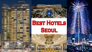 Best Seoul Hotels 2024 (Best Choices and Best Values)