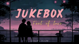 Special Love Jukebox ❤️ || feel of love ( Part-1 ) || lofi songs #hindijukebox
