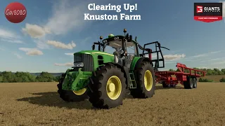 Clearing Up! - Knuston Farm - Calmsden Farm - Farming Simulator 22