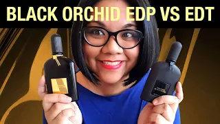 TOM FORD BLACK ORCHID EDP vs. EDT REVIEW | Which Is Best?