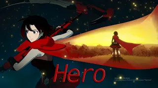 [RWBY AMV] Ruby Rose — «Hero»