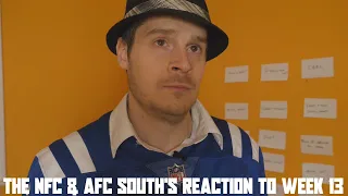 The NFC & AFC South's Reaction to Week 13