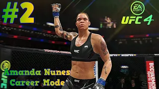 Through The Ranks : Amanda Nunes UFC 4 Career Mode : Part 2 : EA Sports UFC 4 Career Mode (Xbox One)