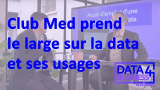 Club Med prend le large sur la Data et ses usages