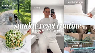 SUNDAY RESET ROUTINE | cleaning, grocery haul, healthy meal prep, self-care + more!