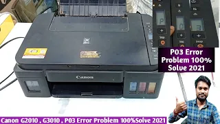 Canon G2010 Printer P03 Error fixed | Canon G2010 P03 Error Solution Hindi