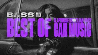 BEST OF CAR MUSIC MIX 2023 #4 🔥 Car Music Bass Boosted 🔥 (Slap House/Brazilian Bass/G-House)