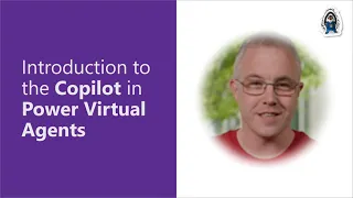 Introduction to the Copilot in Power Virtual Agents