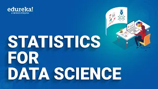 Statistics and Probability for DS | Data Science | Edureka | DS Rewind