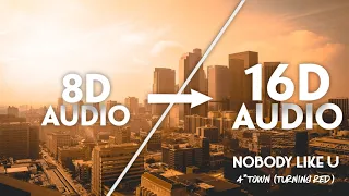 4*TOWN (Turning Red) - Nobody Like U [16D AUDIO | NOT 8D]🎧
