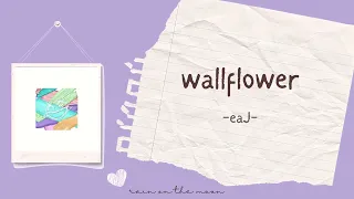eaJ - wallflower [ENG/INDO]