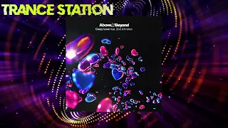 Above & Beyond feat. Zoë Johnston - Crazy Love (Extended Mix) [ANJUNABEATS]