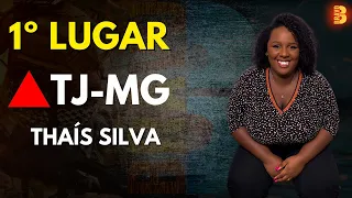 1º LUGAR NO CONCURSO DO TJ-MG 2022 | THAÍS SILVA