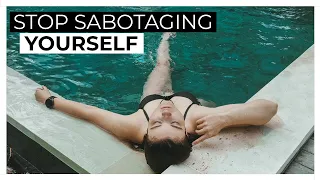 The Fear of Growth: How to Stop Sabotaging Yourself