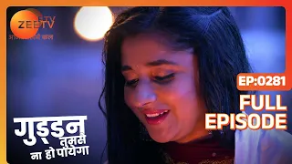 Guddan Tumse Na Ho Payega - Full Ep - 281 - Guddan, Akshat, Durga, Lakshmi, Saraswati - Zee TV