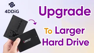 [2023] How To Upgrade To A Larger Hard Drive Without Data Loss