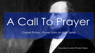 Charle Finney - What is the mark of the Holy Spirit 7 of 7