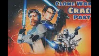 Clone Wars Crack Part 2