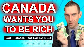 Canada Corporate Tax Explained - How To Become Rich