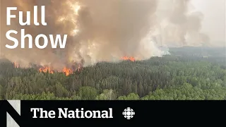 CBC News: The National | Alberta wildfires, Managing menopause, Rising rent