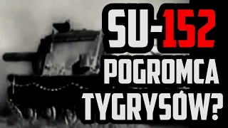 TANK HUNTER #165 Potężne SU-152! Hit czy kit?