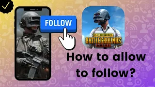 How to allow friends and strangers to follow you to the cheer park on PUBG Mobile?