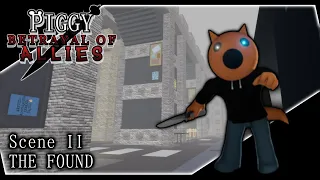 Piggy: Betrayal of Allies | Scene II: The Found [𝗥𝗘𝗔𝗗 𝗗𝗘𝗦𝗖]