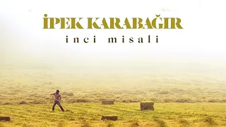 İpek Karabağır -İnci Misali ( Orjinal )