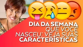 Dia da semana que você nasceu: veja suas características