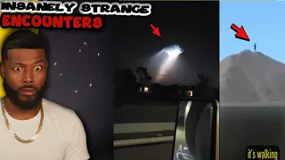 They Are Here.!!! Insanely Strange Encounters You Might NOT Wanna Watch At Night | REACTION